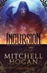 Mitchell Hogan - Incursion