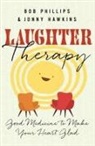 Jonny Hawkins, Jonny/ Phillips Hawkins, Bob Phillips - Laughter Therapy
