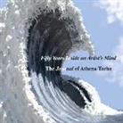Richard Spear, Athena Tacha - Fifty Years Inside an Artist's Mind: The Journal of Athena Tacha