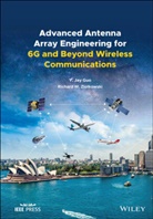 Yingjie Ja Guo, Yingjie Jay Guo, Yingjie Jay (University of Technology Sydney Guo, Yingjie Jay Ziolkowski Guo, Yj Guo, Richard W Ziolkowski... - Advanced Antenna Array Engineering for 6g and Beyond Wireless