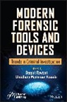 Hussain, Chaudhery Mustansar Hussain, Chaudhery Mustansar (Njit Hussain, Chaudhery Mustansar Rawtani Hussain, Deepak Rawtani, Deepak (National Forensic Sciences Univer Rawtani... - Modern Forensic Tools and Devices