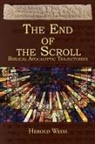 Herold Weiss - The End of the Scroll
