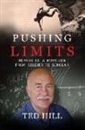 Ted Hill - Pushing Limits: Memoir of a Maverick from Soldier to Scholar