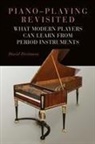 David Breitman - Piano-Playing Revisited