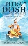 Himanshu Shangari - Pitra Dosh: Ancestors are Calling (Revised Edition 2020)