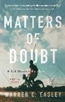 Warren C Easley, Warren C. Easley - Matters of Doubt