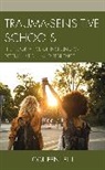 Colleen Lelli - Trauma-Sensitive Schools