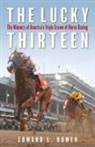Edward Bowen, Edward L. Bowen - Lucky Thirteen