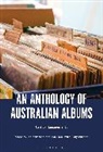 Jon Dale, Tony Mitchell, Jon Stratton, Jon Dale, Tony Mitchell, Jon Stratton... - An Anthology of Australian Albums