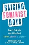Bobbi Wegner - Raising Feminist Boys