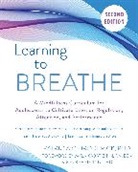 Patricia C Broderick, Patricia C. Broderick, Myla Kabat-Zinn - Learning to Breathe