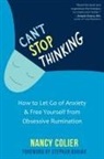 Nancy Colier - Can't Stop Thinking