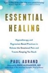 Paul Aurand - Essential Healing