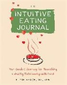 Elyse Resch - The Intuitive Eating Journal