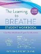 Patricia C Broderick, Patricia C. Broderick - The Learning to Breathe Student Workbook