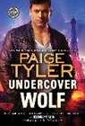 Paige Tyler, Tyler Paige - Undercover Wolf