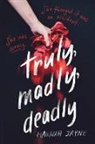 Hannah Jayne, Jayne Hannah - Truly, Madly, Deadly