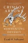 Eyad H. Yehyawi - Crimson Arrows