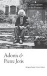 Adonis, Pierre Joris - Conversations in the Pyrenees