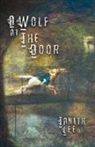 Tanith Lee - A Wolf at the Door: And Other Rare Tales