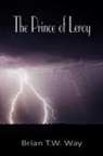 Brian T. W. Way - The Prince of Leroy