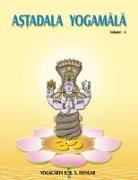 B. K. S. Iyengar - Astadala Yogamala (Collected Works) Volume 4