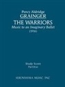 Percy Aldridge Grainger - The Warriors