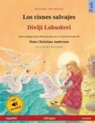 Ulrich Renz - Los cisnes salvajes - Divlji Labudovi (español - croata)