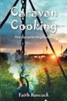 Faith Hancock - Caravan Cooking