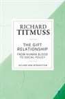 Richard M. Titmuss, Richard Titmuss - The Gift Relationship (Reissue)