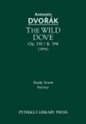 Antonin Dvorak, Antonin Pokorny, Karel Solc - The Wild Dove, Op.110 / B.198