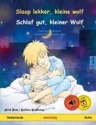 Ulrich Renz - Slaap lekker, kleine wolf - Schlaf gut, kleiner Wolf (Nederlands - Duits)