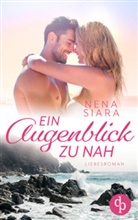 Nena Siara - Ein Augenblick zu nah
