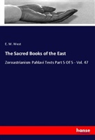 E. W. West - The Sacred Books of the East