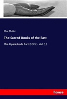 Max Muller - The Sacred Books of the East