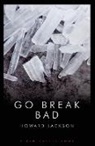 Howard Jackson - GO BREAK BAD