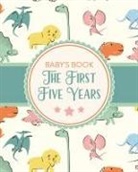 Holly Placate - Baby's Book The First Five Years