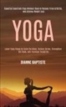 Dianne Baptiste, Dianne Baptiste - Yoga