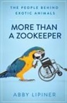 Abby Lipiner - More Than a Zookeeper