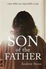Andrew Stone - Son of the Father