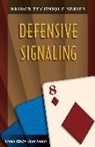 David Bird, Marc Smith - Bridge Technique 8: Defensive Signaling