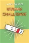 Larry Cohen - Bidding Challenge