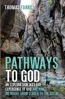 Thomas Evans - Pathways to God