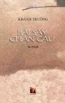 Khanh Truong - Bãi S¿y Chân C¿u (hard cover)