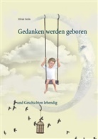 Elfride Stehle - Gedanken werden geboren