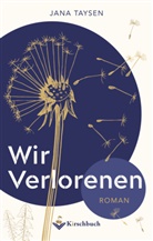 Jana Taysen - Wir Verlorenen