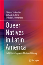 Barbara Arisi, Barbara M Arisi, Barbara M. Arisi, Fernand, Est Fernandes, Estevão R. Fernandes... - Queer Natives in Latin America