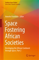 Annett Froehlich, Annette Froehlich - Space Fostering African Societies
