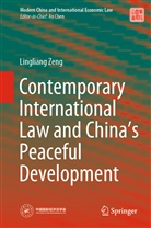 Lingliang Zeng - Contemporary International Law and China's Peaceful Development