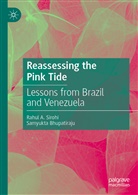 Samyukta Bhupatiraju, Rahul Sirohi, Rahul A Sirohi, Rahul A. Sirohi - Reassessing the Pink Tide